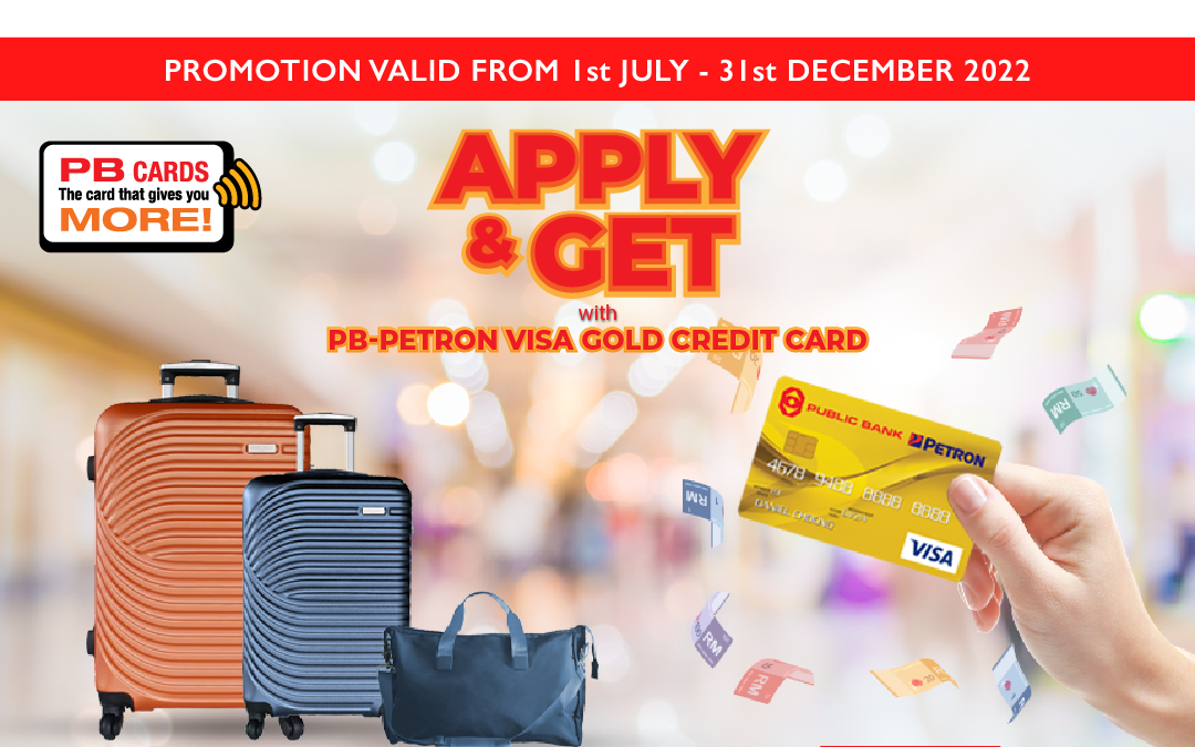 APPLY AND GET LUGGAGE SET OR UP TO RM300 CASH BACK